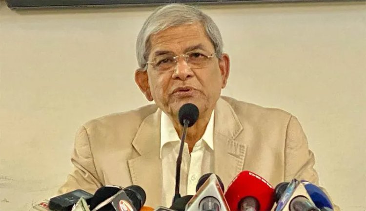 ‘মার্চ টু ঢাকা’ কর্মসূচি সফল করার আহ্বান ফখরুলের